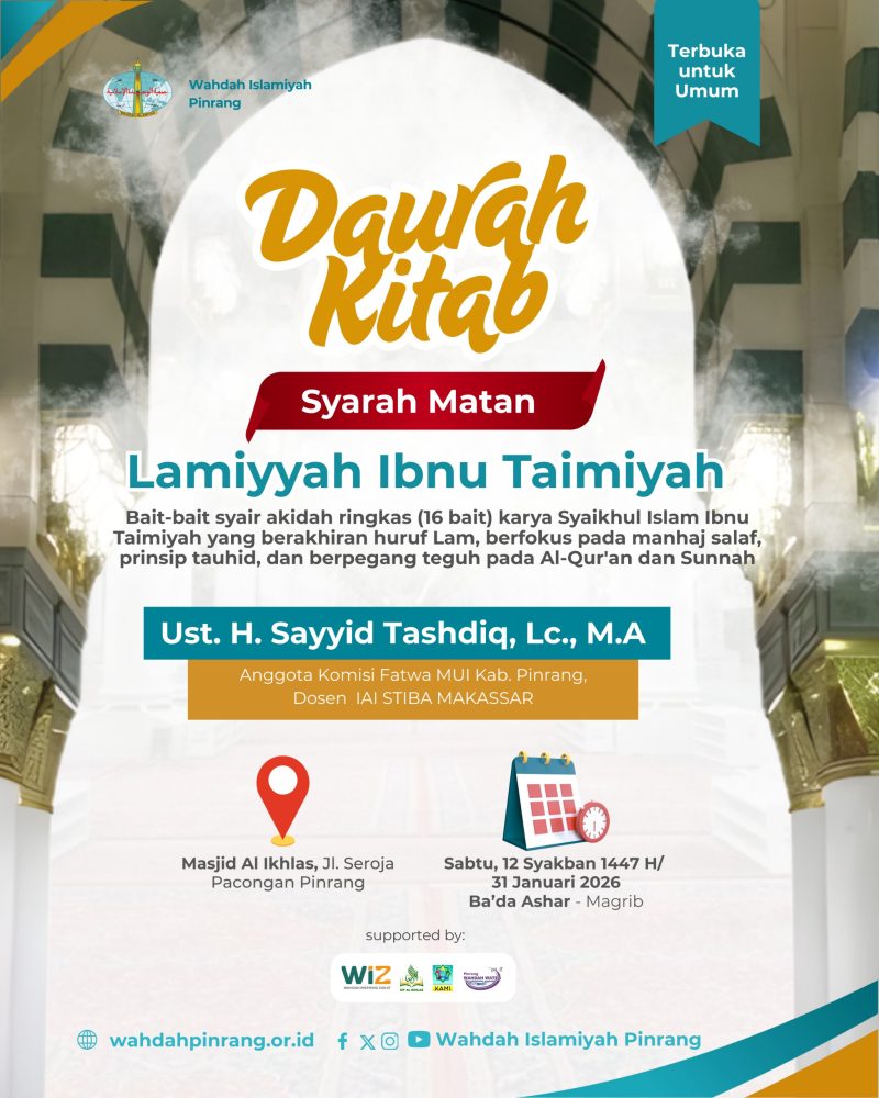 Wahdah Islamiyah Pinrang Akan Gelar Daurah Kitab Syarah Matan Lamiyah Ibnu Taimiyah Akhir Januari Ini
